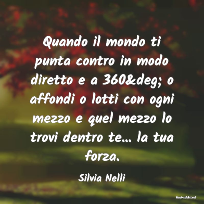 frasi di  Silvia Nelli
