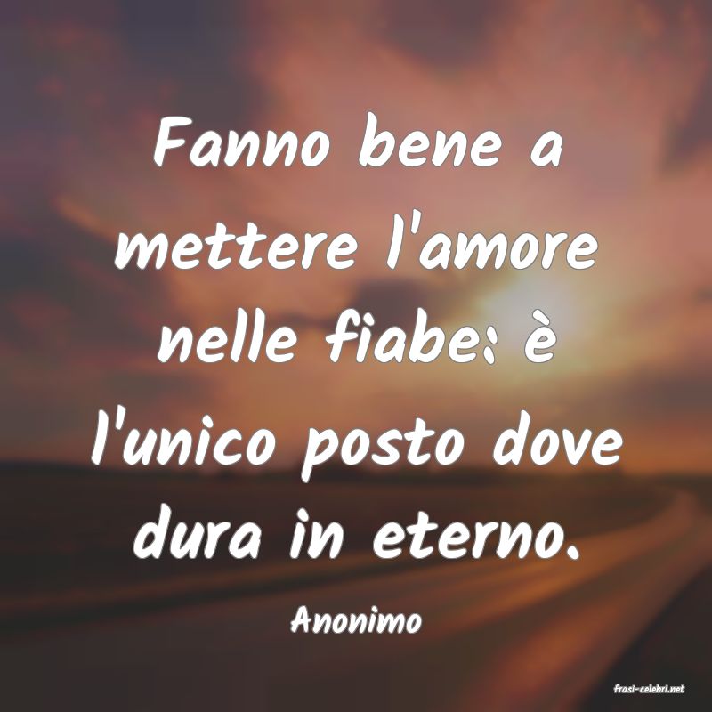 frasi di  Anonimo
