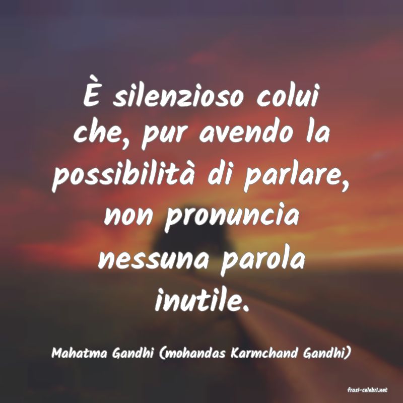 frasi di Mahatma Gandhi (mohandas Karmchand Gandhi)