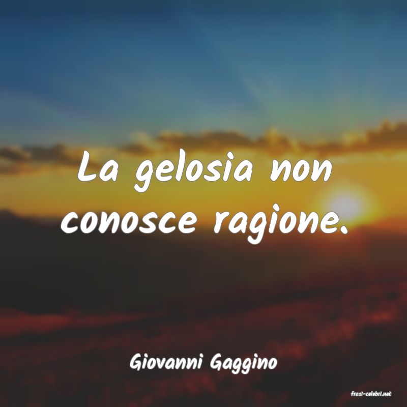 frasi di Giovanni Gaggino