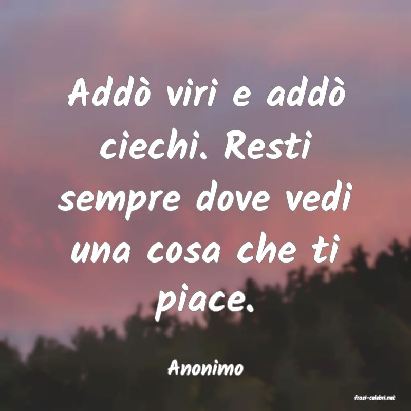 frasi di Anonimo