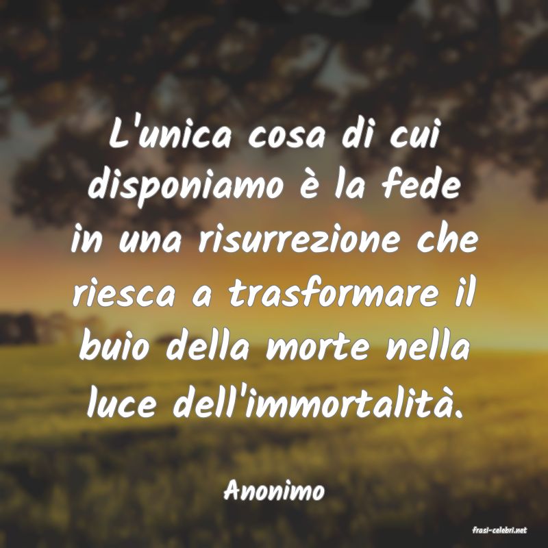 frasi di Anonimo