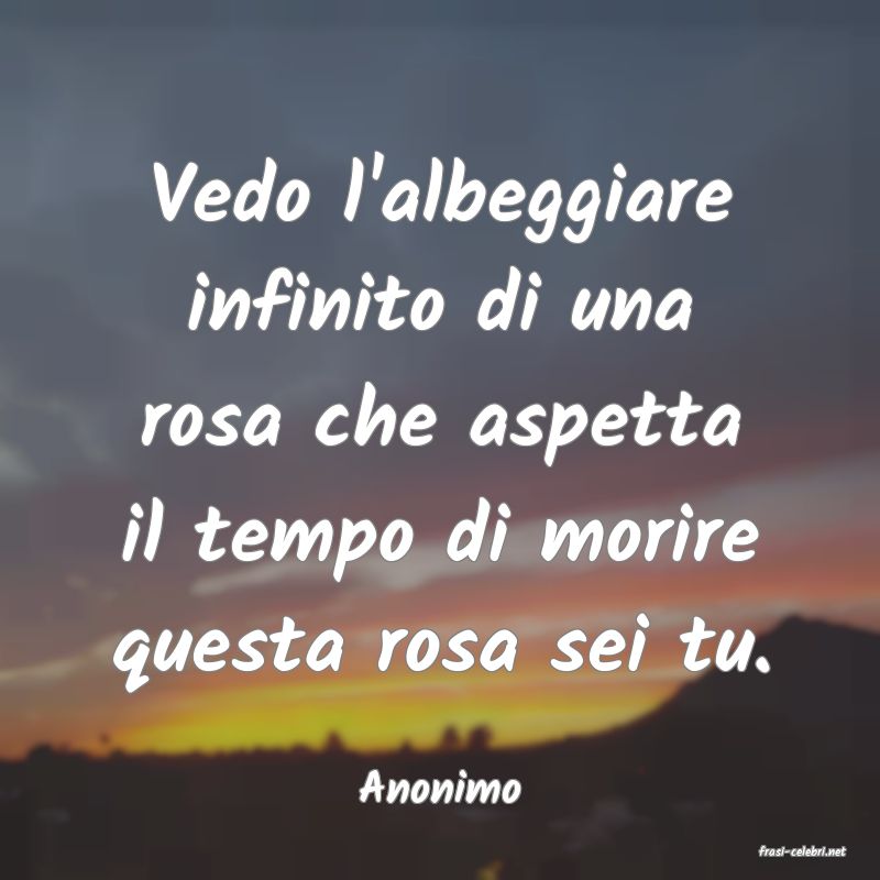 frasi di Anonimo