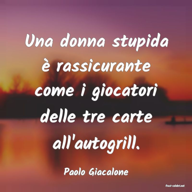 frasi di Paolo Giacalone