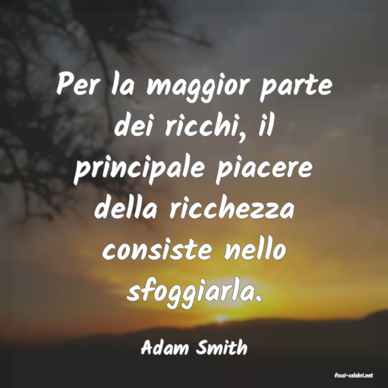 frasi di Adam Smith