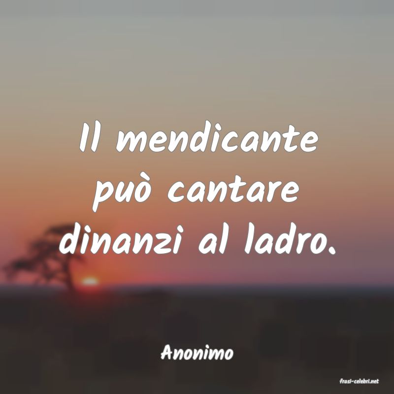 frasi di Anonimo