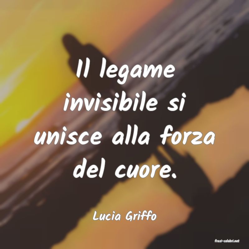 frasi di  Lucia Griffo
