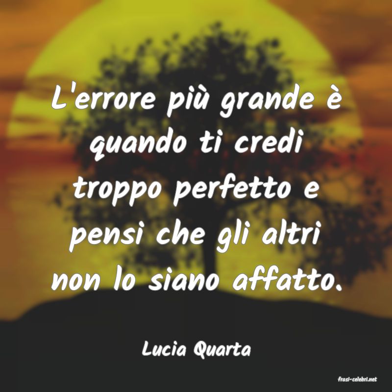frasi di Lucia Quarta