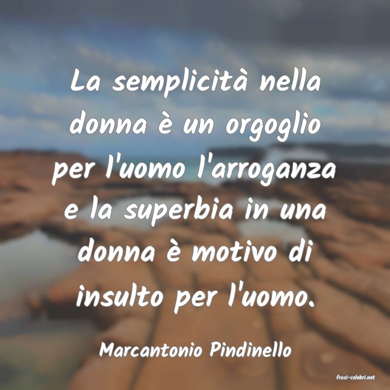 frasi di Marcantonio Pindinello