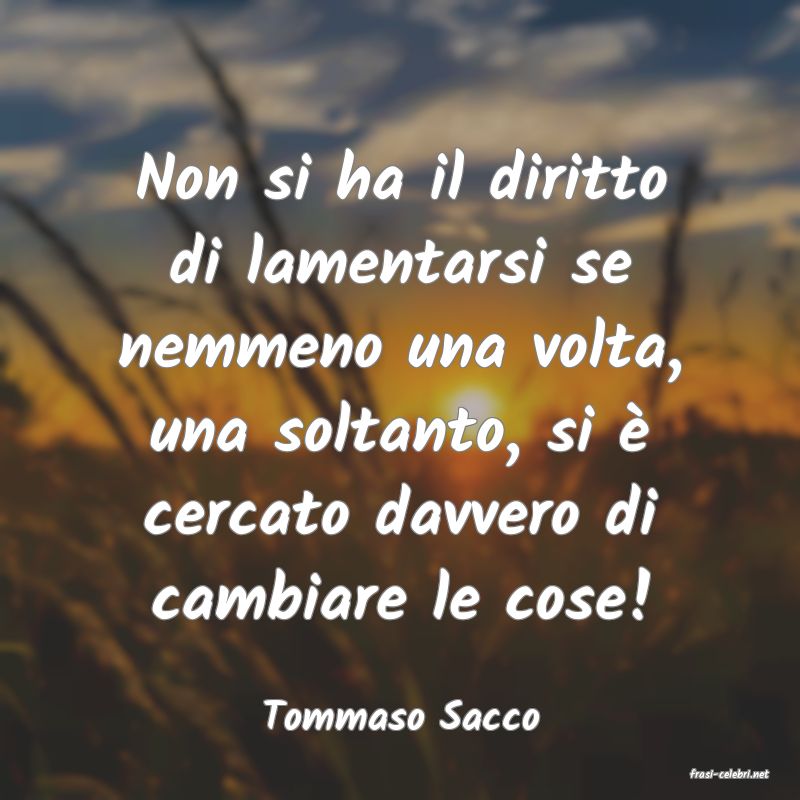 frasi di Tommaso Sacco