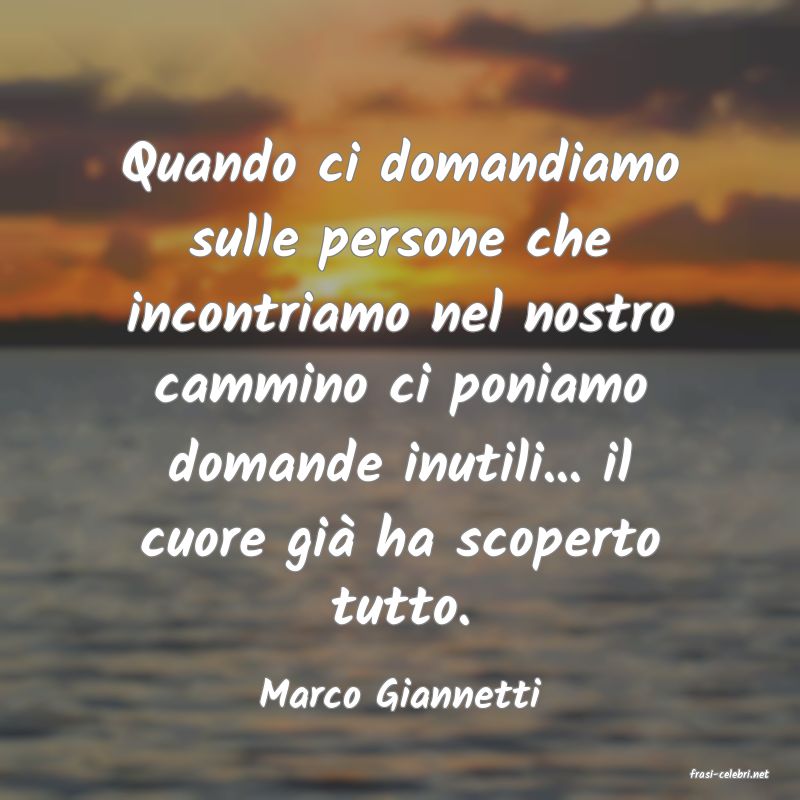 frasi di  Marco Giannetti
