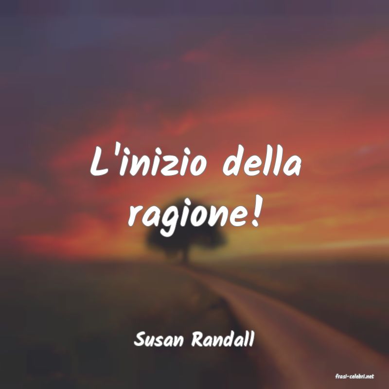frasi di  Susan Randall
