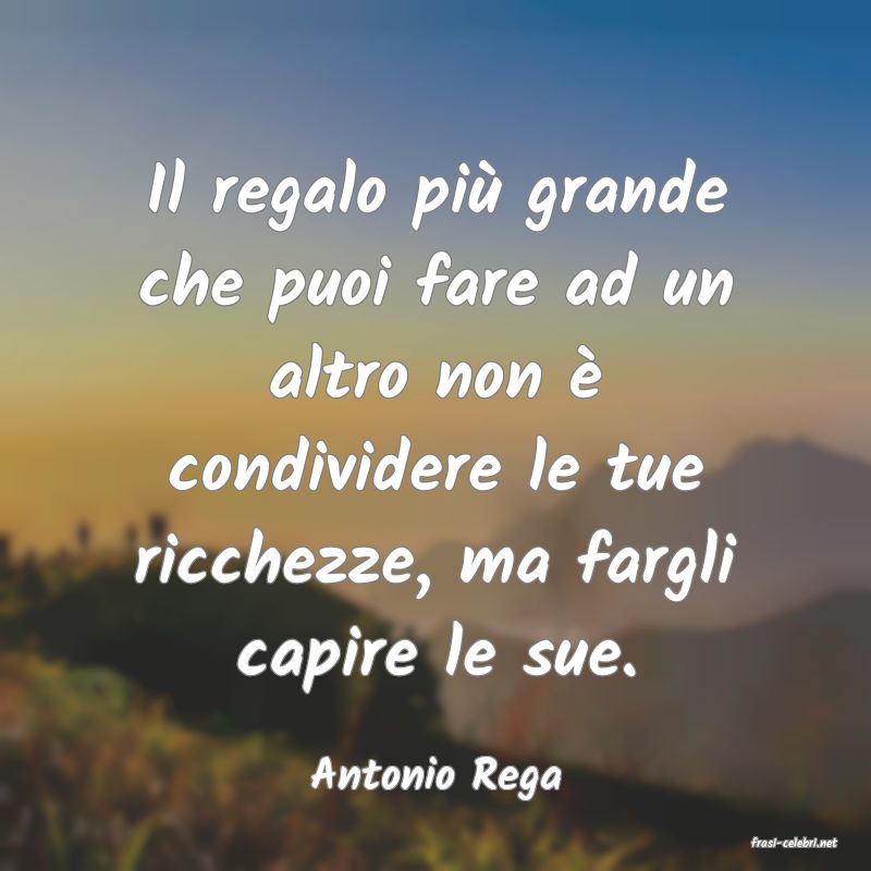 frasi di Antonio Rega