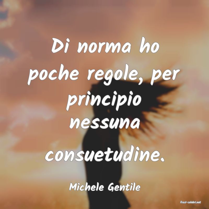 frasi di Michele Gentile