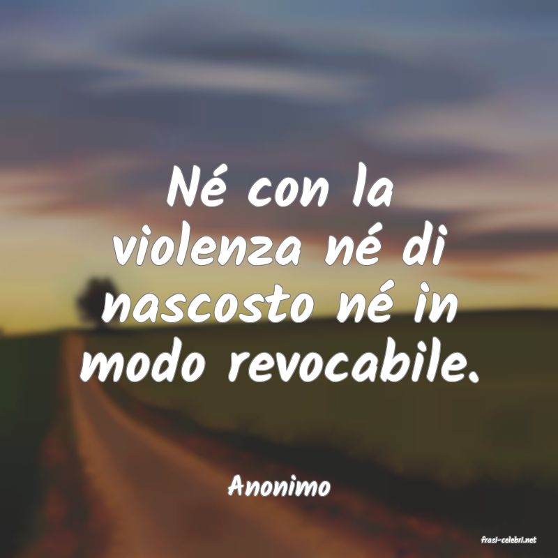frasi di  Anonimo

