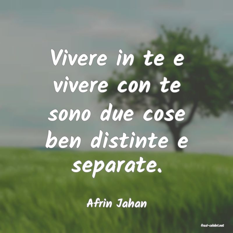 frasi di  Afrin Jahan
