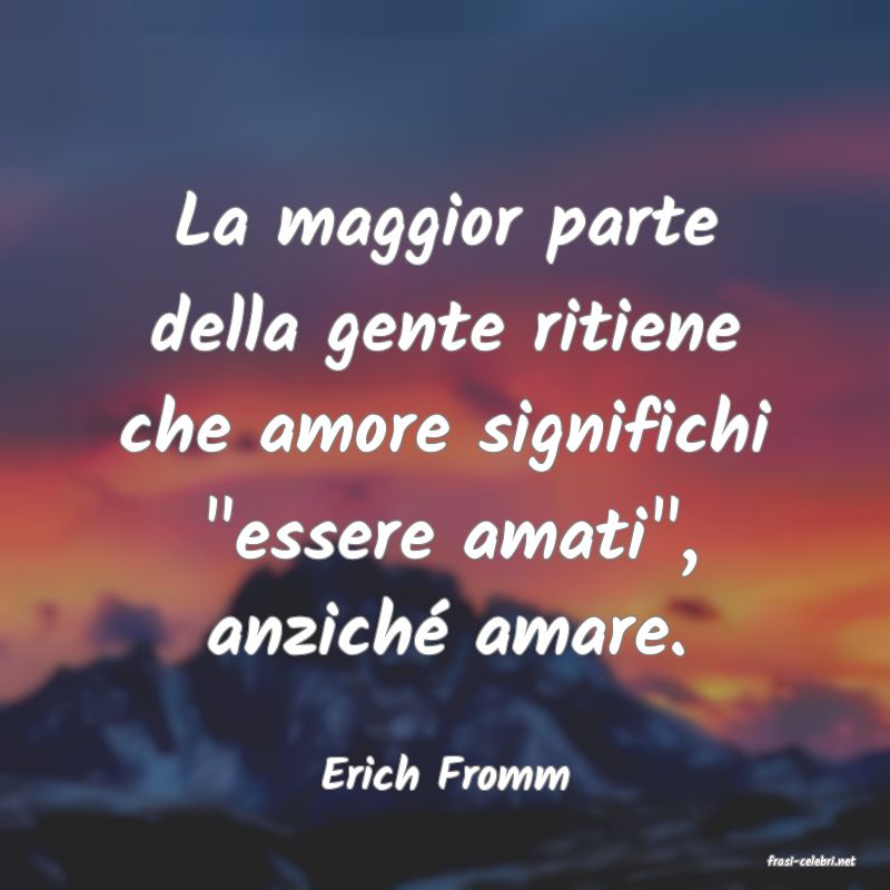 frasi di  Erich Fromm
