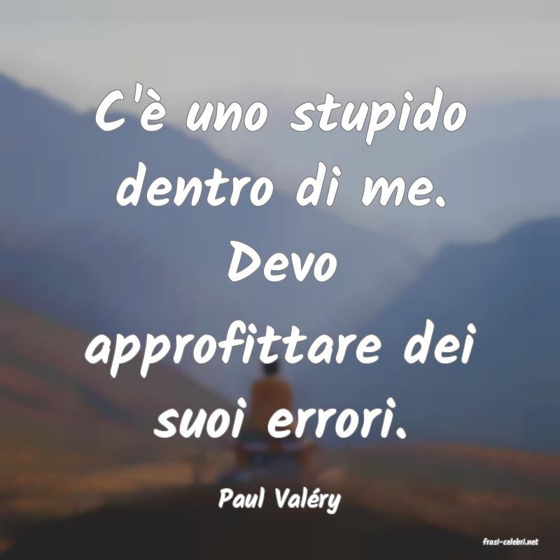 frasi di Paul Valry
