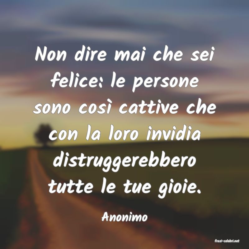 frasi di  Anonimo
