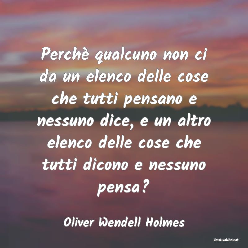 frasi di Oliver Wendell Holmes