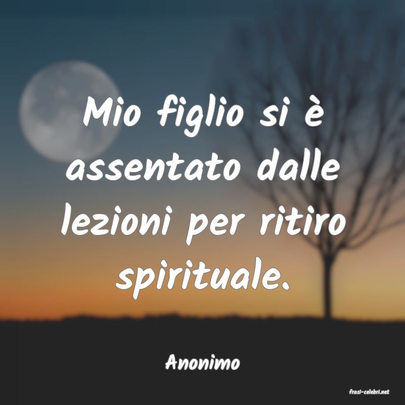 frasi di Anonimo