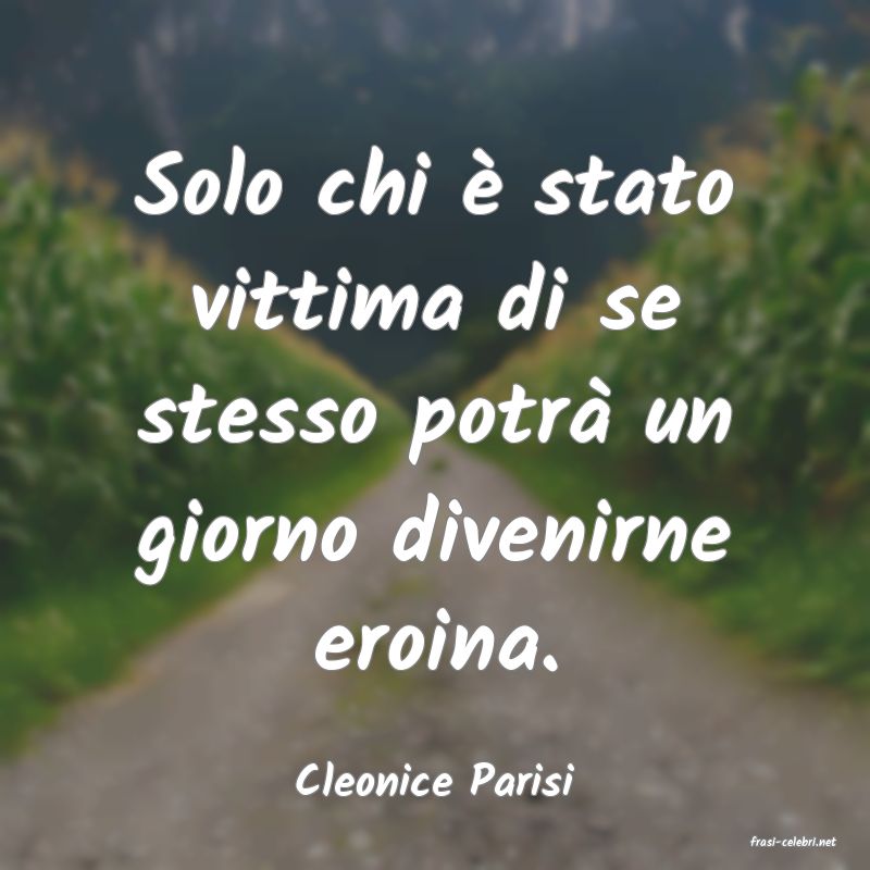 frasi di Cleonice Parisi