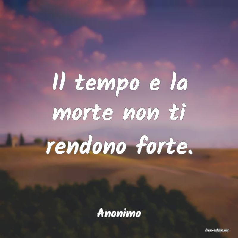 frasi di Anonimo