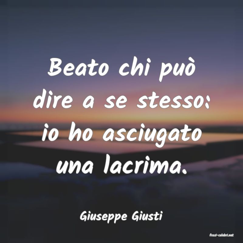 frasi di Giuseppe Giusti