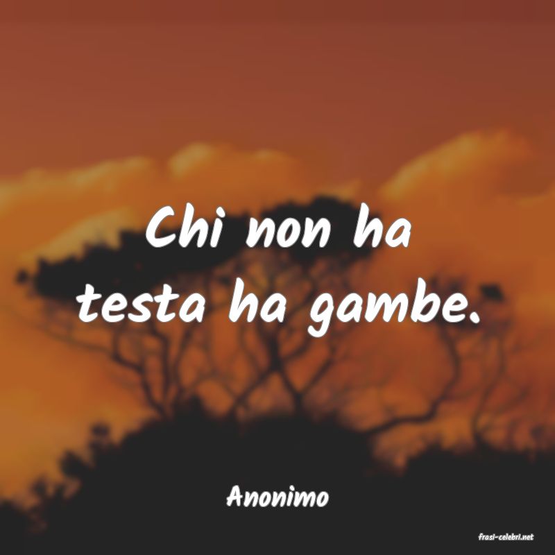 frasi di Anonimo