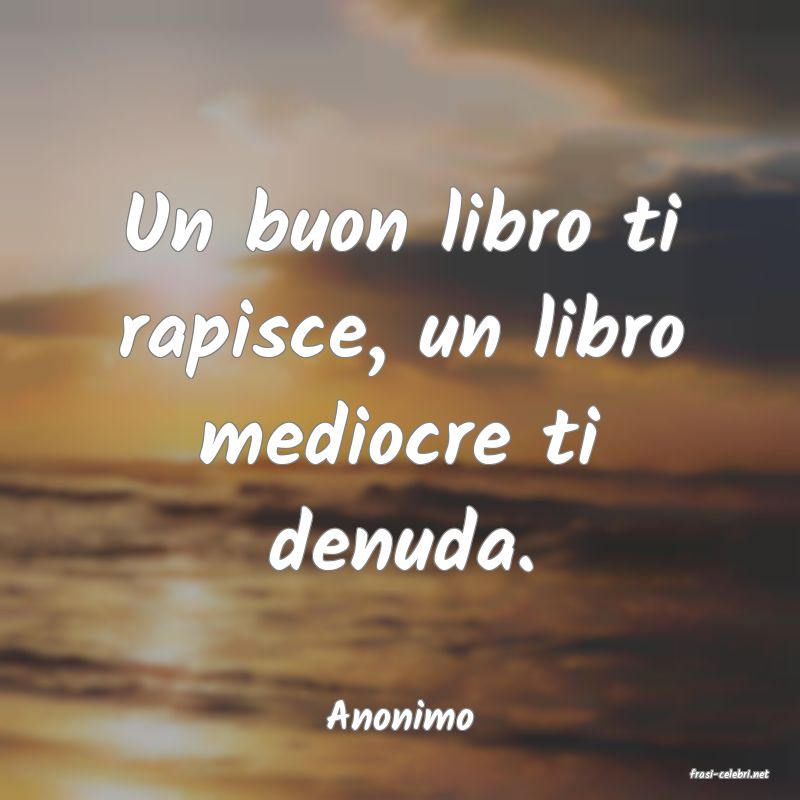 frasi di Anonimo