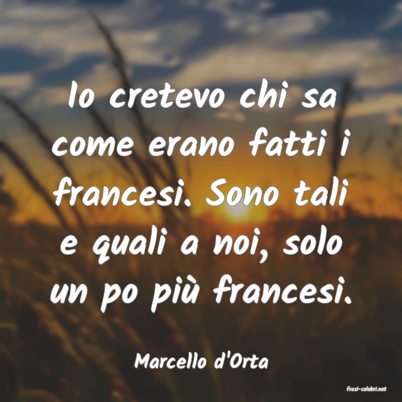 frasi di Marcello d'Orta