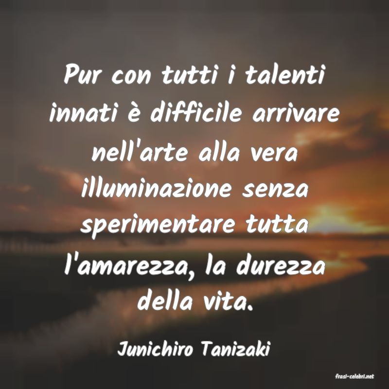 frasi di Junichiro Tanizaki