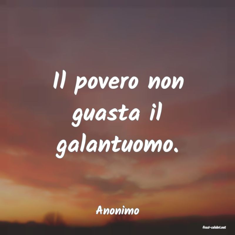 frasi di Anonimo