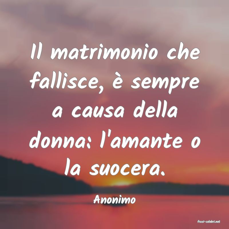frasi di  Anonimo
