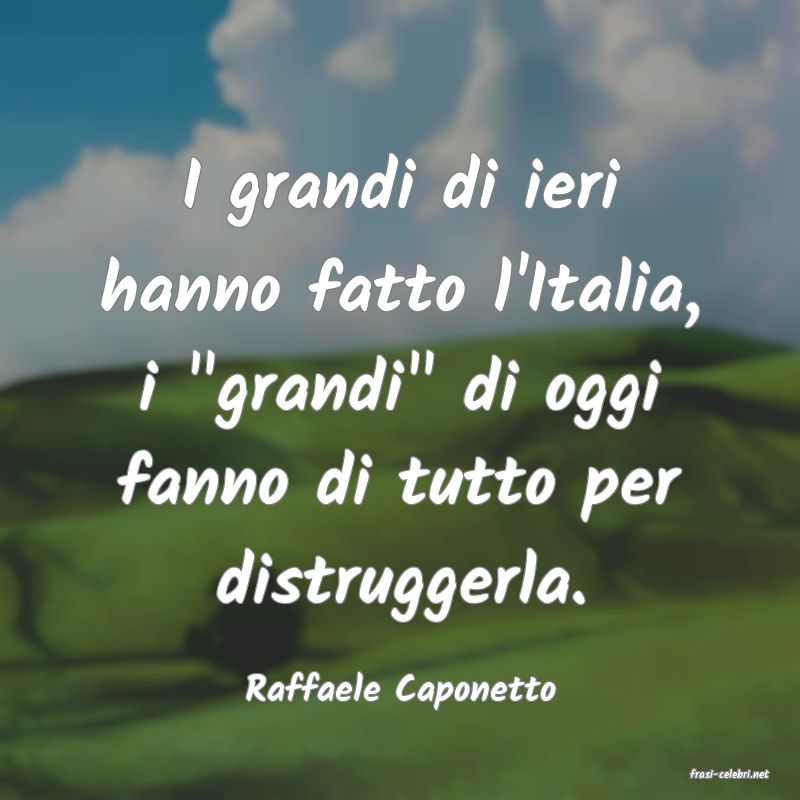 frasi di  Raffaele Caponetto
