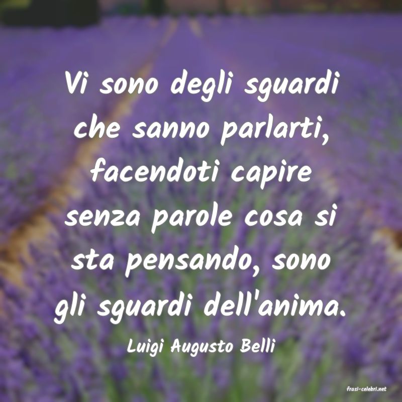 frasi di  Luigi Augusto Belli
