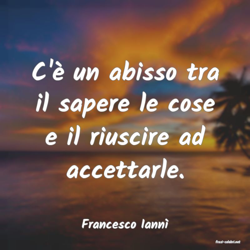 frasi di Francesco Iann