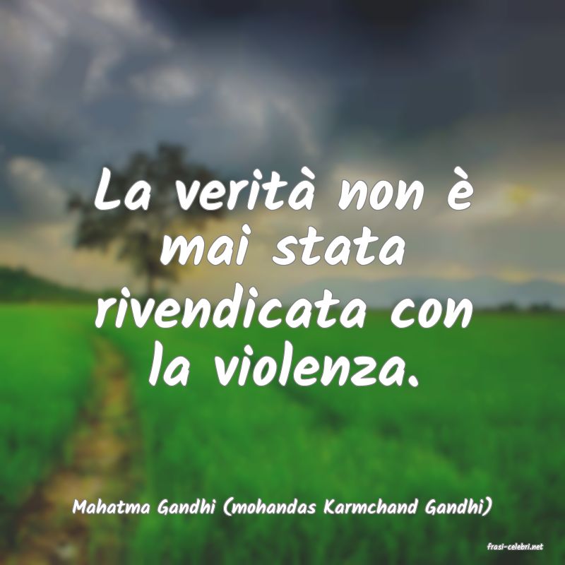 frasi di Mahatma Gandhi (mohandas Karmchand Gandhi)