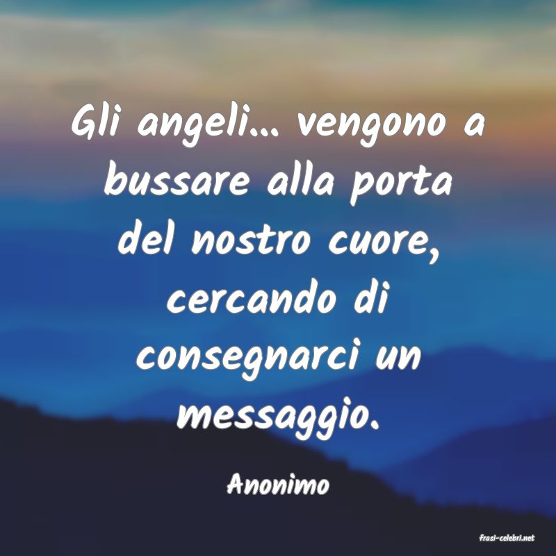 frasi di  Anonimo
