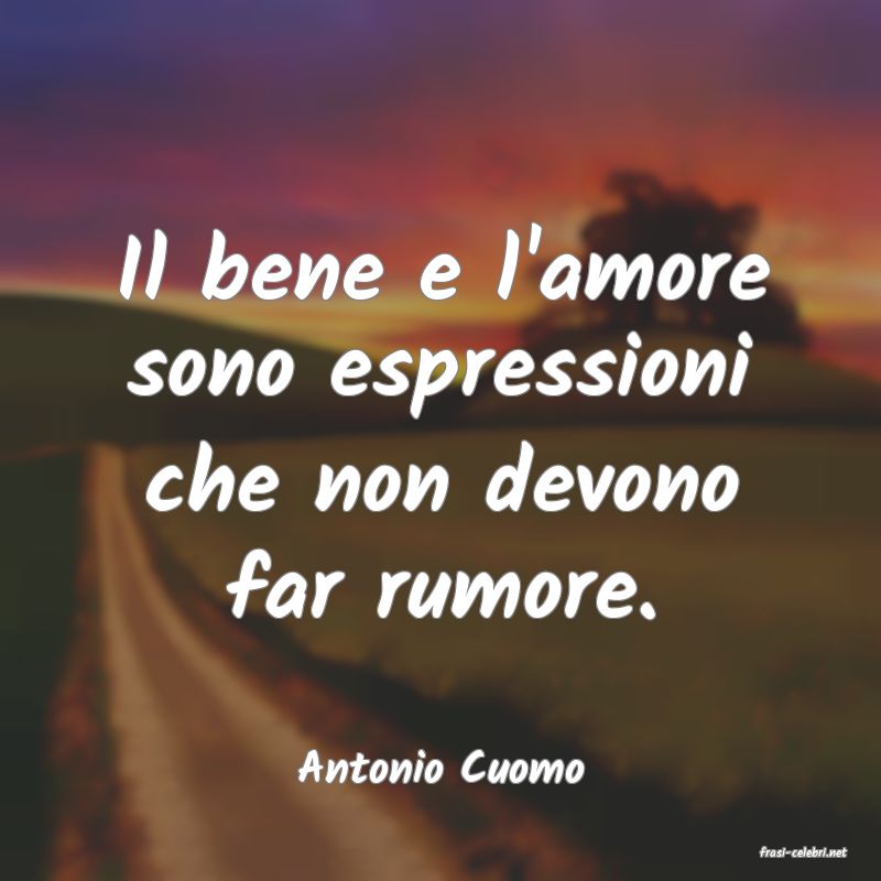 frasi di  Antonio Cuomo
