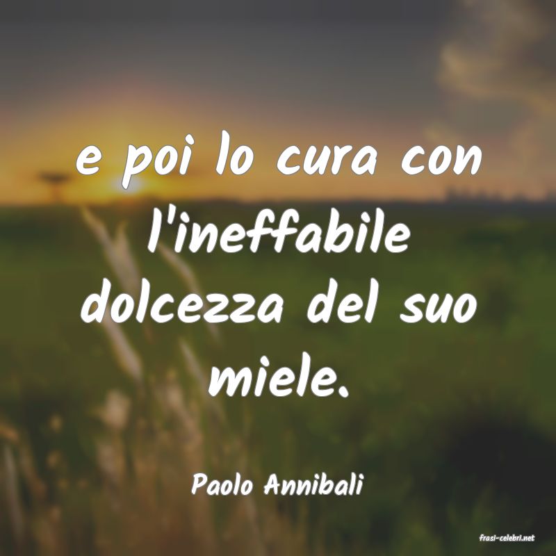 frasi di  Paolo Annibali
