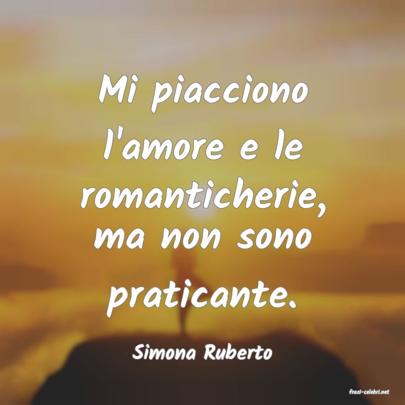 frasi di  Simona Ruberto
