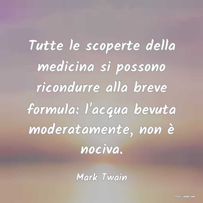 frasi di  Mark Twain
