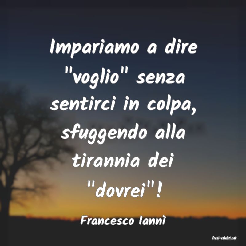 frasi di Francesco Iann