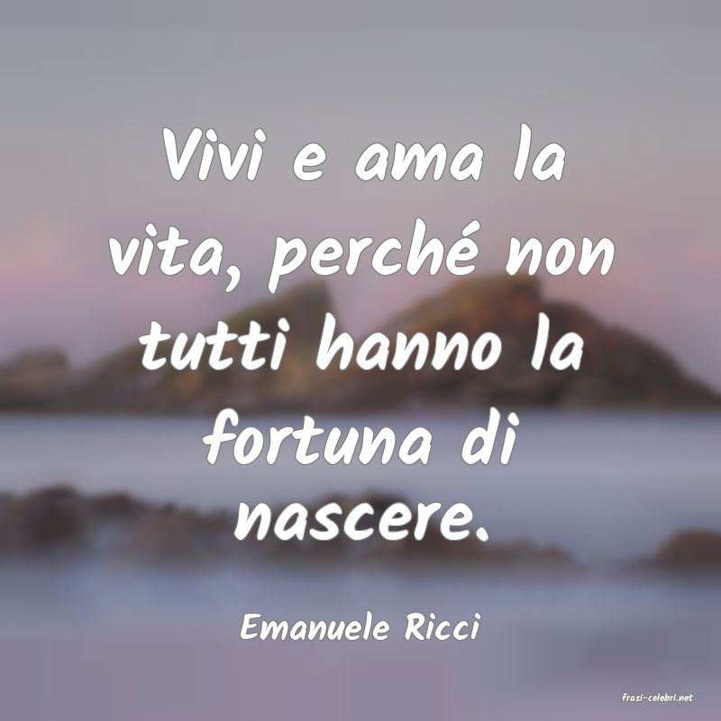 frasi di  Emanuele Ricci
