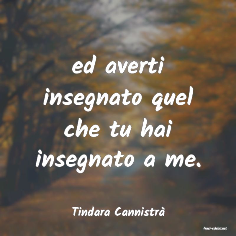 frasi di Tindara Cannistr�
