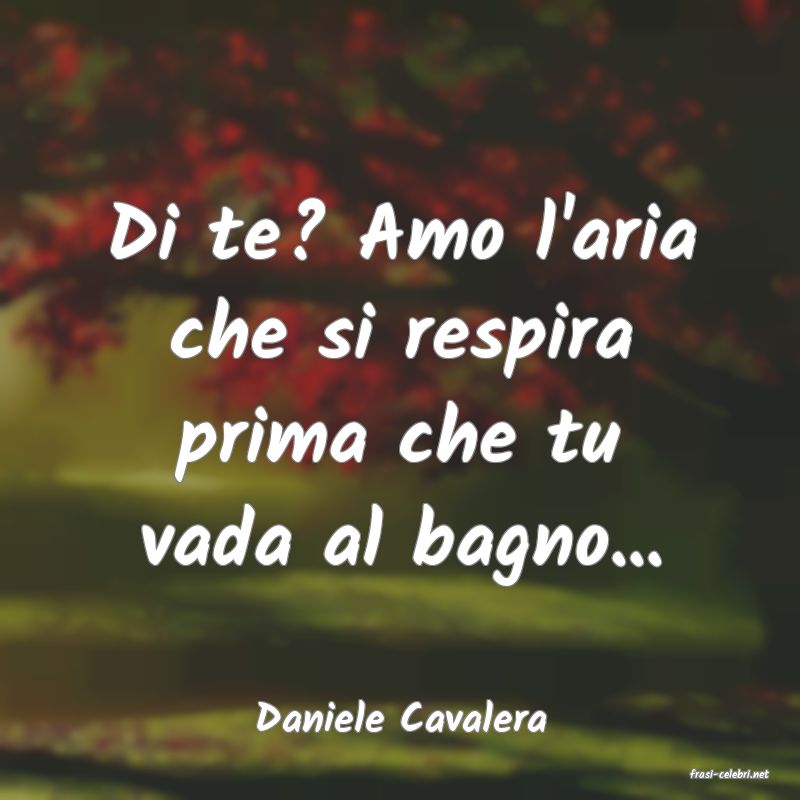 frasi di Daniele Cavalera