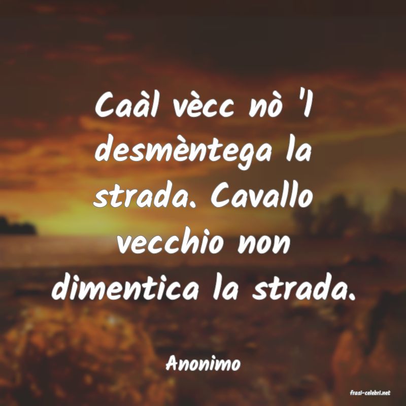 frasi di Anonimo