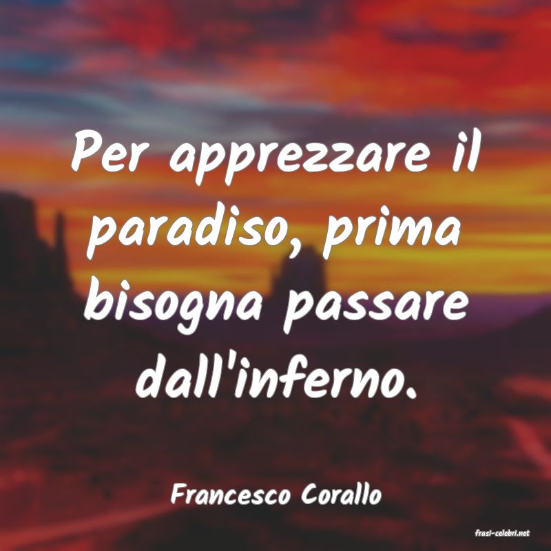 frasi di Francesco Corallo