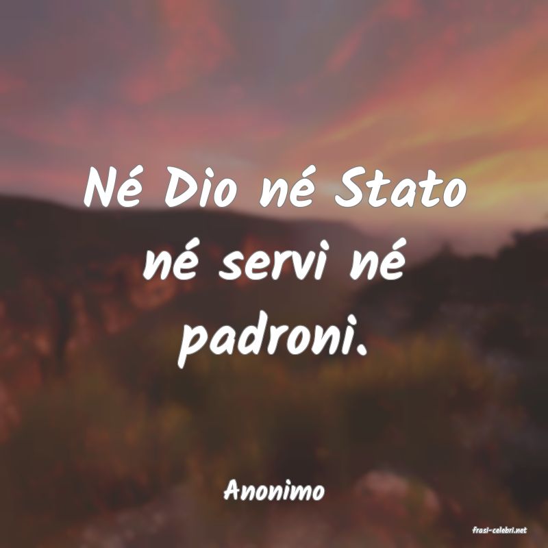 frasi di Anonimo